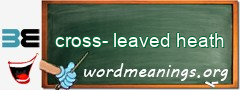 WordMeaning blackboard for cross-leaved heath